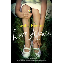 Love Affair: The memoir of a forbidden father-daughter relationship
