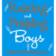 Raising and Praising Boys