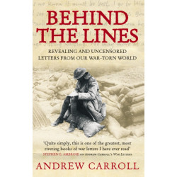 Behind The Lines: Revealing and uncensored letters from our war-torn world