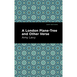 A London Plane-Tree and Other Verse