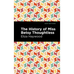 The History of Miss Betsy Thoughtless