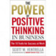 The Power Of Positive Thinking In Business: 10 Traits for Maximum Results
