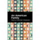 An American Family: A Novel of Today