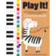 Play It! Classical Music: A Superfast Way to Learn Awesome Music on Your Piano or Keyboard