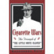 Cigarette Wars: The Triumph of the `Little White Slaver'
