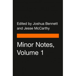 Minor Notes, Volume 1: Poems by a Slave- Visions of the Dusk- and Bronze: A Book of Verse