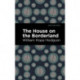The House on the Borderland