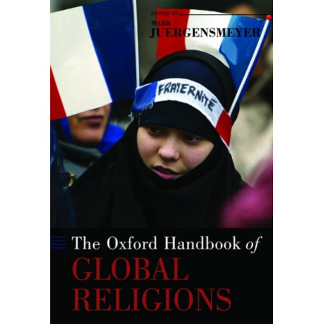 The Oxford Handbook of Global Religions