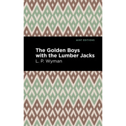 The Golden Boys With the Lumber Jacks