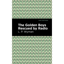 The Golden Boys Rescued by Radio