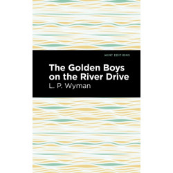 The Golden Boys on the River Drive