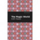 The Magic World
