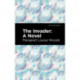 The Invader: A Novel