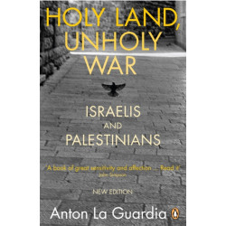 Holy Land, Unholy War: Israelis and Palestinians