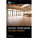 Vacant Possession: Law and Practice