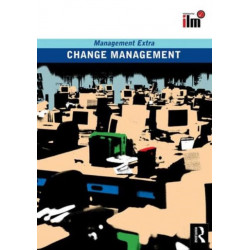 Change Management Revised Edition: Revised Edition