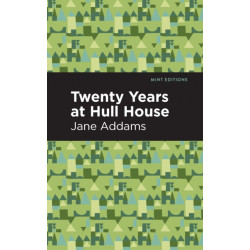 Twenty Years at Hull-House