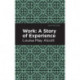 Work: A Story of Experience