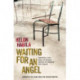 Waiting For an Angel