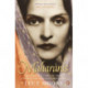 Maharanis: The Lives and Times of Three Generations of Indian Princesses