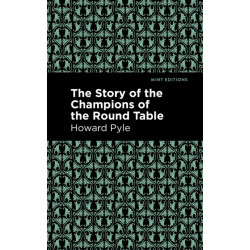 The Story of the Champions of the Round Table