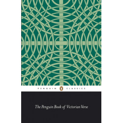 The Penguin Book of Victorian Verse