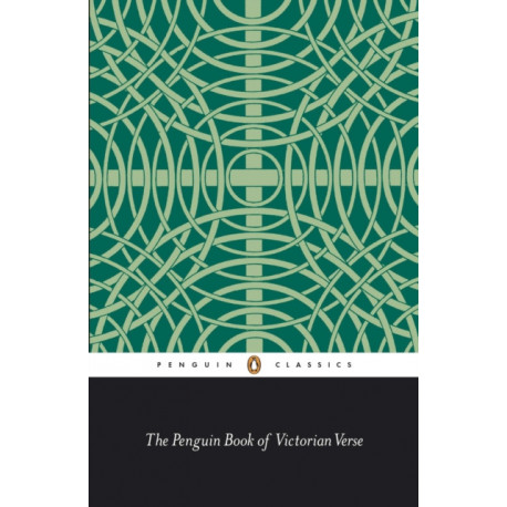 The Penguin Book of Victorian Verse