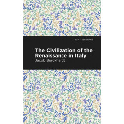 The Civilization of the Renaissance in Italy