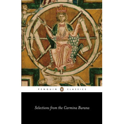 Selections from the 'Carmina Burana'