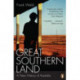 Great Southern Land: A New History of Australia