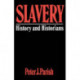 Slavery: History And Historians