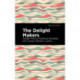 The Delight Makers