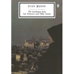 The Gentleman from San Francisco: And Other Stories