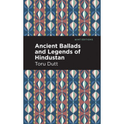 Ancient Ballads and Legends of Hindustan