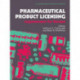 Pharmaceutical Product Licensing: Requirements for Europe