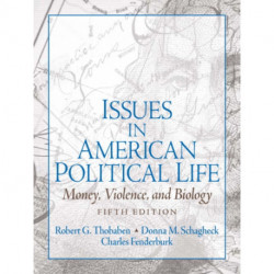 Issues in American Political Life: Money, Violence and Biology