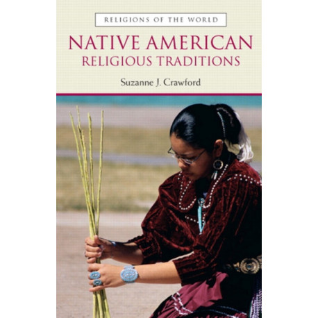 Native American Religious Traditions: Religious Traditions
