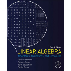 Linear Algebra: Algorithms, Applications, and Techniques