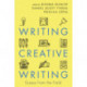 Writing Creative Writing: Essays from the Field