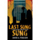 Last Song Sung: A Cullen and Cobb Mystery