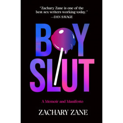 Boyslut: A Memoir and Manifesto