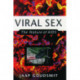 Viral Sex: The Nature of AIDS