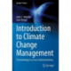 Introduction to Climate Change Management: Transitioning to a Low-Carbon Economy