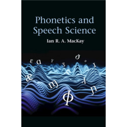 Phonetics and Speech Science