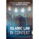 Islamic Law in Context: A Primary Source Reader