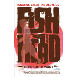 Fishhead: Republic of Want