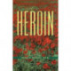 The Little Book of Heroin