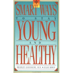 Smart Ways to Stay Young and Healthy