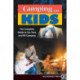Camping With Kids: Complete Guide to Car Tent and RV Camping