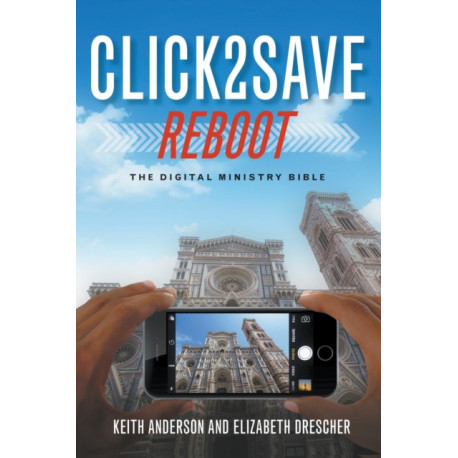Click2Save Reboot: The Digital Ministry Bible